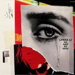 Lykke Li: So Sad So Sexy - Vinyl (LP)