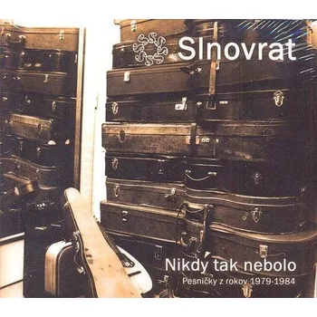 Hudba Slnovrat: Nikdy tak nebolo - 2CD