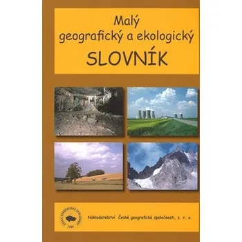 Malý geografický a ekologický slovník - Tomáš Matějček