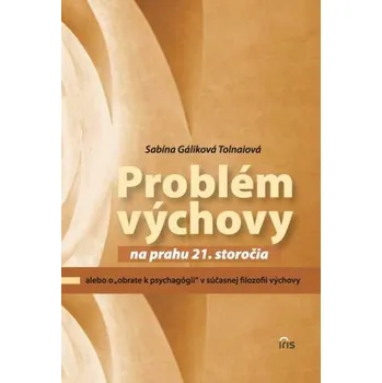 Problém výchovy na prahu 21. storočia