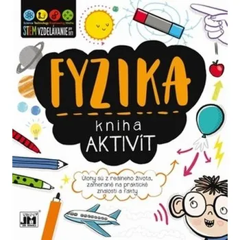 Bystrá hlava Kniha aktivít - Fyzika - JENNY JACOBY