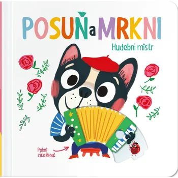 Bystrá hlava Posuň a mrkni! Hudební mistr