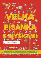 Veselá písanka s myškami: Nejzábavnější cvičení - Jan Mihalík (2013, brožovaná)