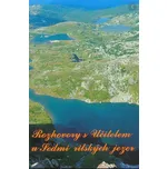 Rozhovory s Učitelem u Sedmi rilských jezer - Obec unitářů v Ostravě (2017, pevná)