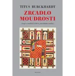 Zrcadlo moudrosti: Eseje o tradiční…