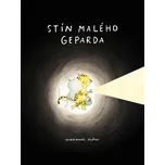 Stín Malého Geparda - Marianne Dubuc…