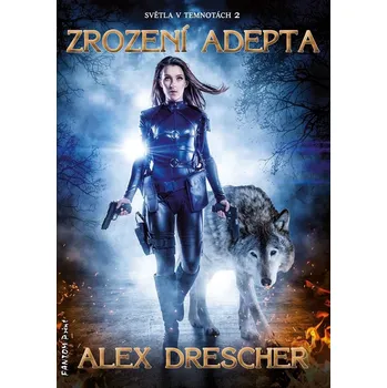 Zrození Adepta (2) - Alex Drescher (E-Kniha)