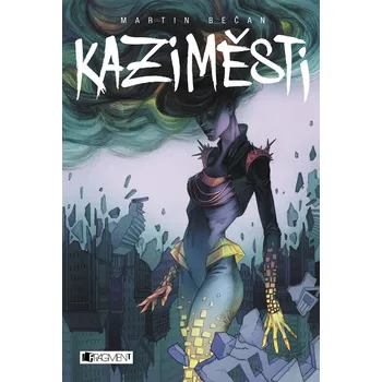 Kaziměsti - Martin Bečan (E-Kniha)