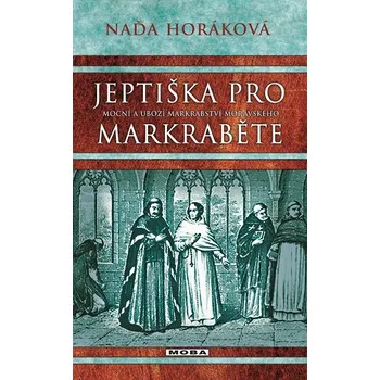 Kniha Jeptiška pro markraběte - Naďa Horáková (E-Kniha)