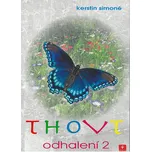 Thovt: Odhalení 2 - Kerstin Simoné…