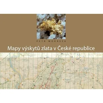Mapy výskytů zlata v ČR - Petr Morávek