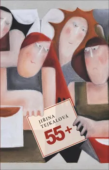 55+ - Jiřina Tejkalová (2017, vázaná)