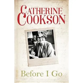 Cizojazyčná kniha Before I Go - Cookson, Catherine