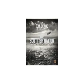Populárně naučná literatura pro dospělé Scottish Nation - Devine, T. M.