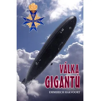 Populárně naučná literatura pro dospělé Válka gigantů – Emmerich Hakvoort