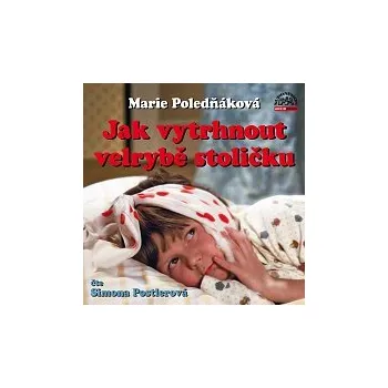Česká hudba Simona Postlerová – Poledňáková: Jak vytrhnout velrybě stoličku CD-MP3 - DOPRAVA ZDARMA od 2 000 Kč