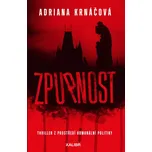 Zpupnost - Adriana Krnáčová (2020,…