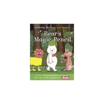 Kniha BEAR''S MAGIC PENCIL - Browne, Anthony