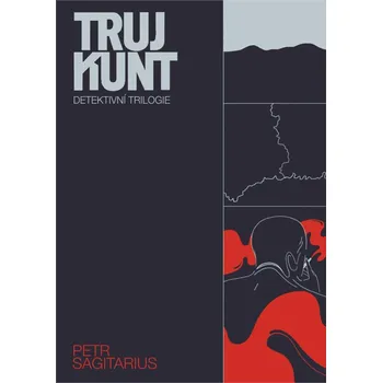 Trujkunt - Petr Sagitarius (2020, pevná)