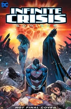 Komiks pro dospělé Infinite Crisis: Omnibus - Geoff Johns, Phil Jiminez [EN] (2020, pevná)