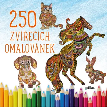 250 Zvířecích omalovánek - Edika (2020, brožovaná)