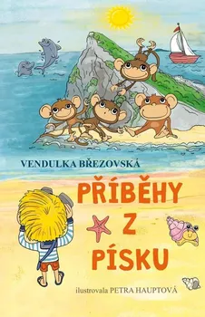 Příběhy z písku - Vendulka Březovská (2020, vázaná)