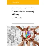 Trauma-informovaný přístup v sociální…