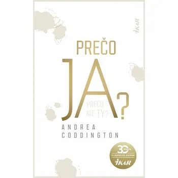 Beletrie pro dospělé Prečo ja? - Andrea Coddington