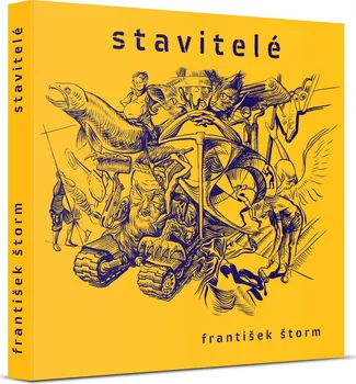 Umění Stavitelé - František Štorm (2020, vázaná)