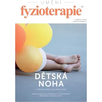 Uměni Fyzioterapie Časopis Umění fyzioterapie - č. 1 - dětská noha 2. VYDÁNÍ