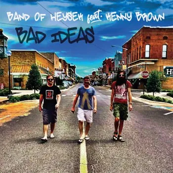 Česká hudba Band Of Heysek feat. Kenny Brown - Bad Ideas (CD, 2664557-2)