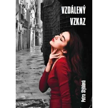 Vzdálený vzkaz - Petra Stýblová (2020, pevná)
