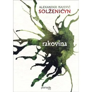 Cizojazyčná kniha Rakovina - Alexander Isajevič Solženicyn [SK] (2015, pevná)