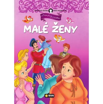 Světová četba pro nejmenší: Malé Ženy - Louisa May Alcottová (2020, pevná)