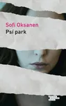 Psí park - Sofi Oksanen (2020, pevná)
