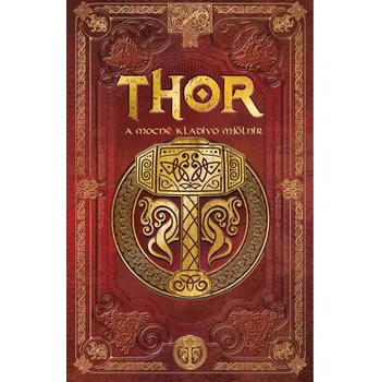 Thor a mocné kladivo Mjölnir - Sergio A. Sierra (2020, pevná)
