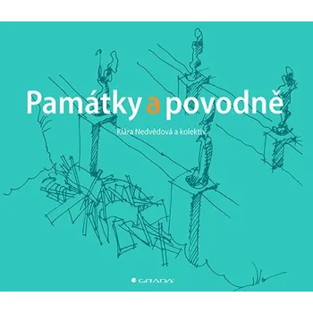 Památky a povodně - Klára Nedvědová (E-Kniha)