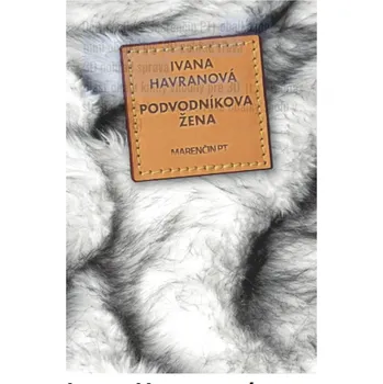 Podvodníkova žena - Ivana Havranová
