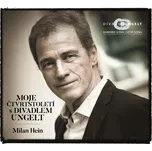 Moje čtvrtstoletí s Divadlem Ungelt - Milan Hein (2020, pevná)