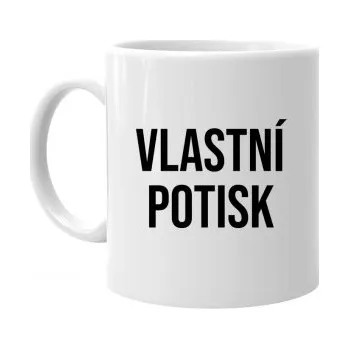 Žertovný předmět Hrnek s vlastním potiskem- Tričkový.cz