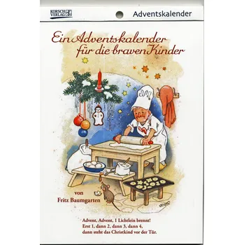 Kalendář Korsch Ein Adventskalender für die braven Kinder Fritz Baumgarten 2021