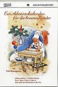 Kalendář Korsch Ein Adventskalender für die braven Kinder Fritz Baumgarten 2021