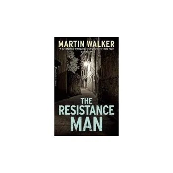 Resistance Man - Walker, Martin