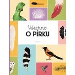 Všechno o pírku - Marie Kotasová…