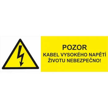 Značení Pozor, kabel vysokého napětí, životu nebezpečno! samolepící vinylová fólie 37 x 105 mm