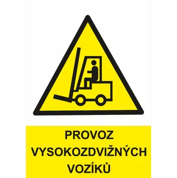 Značení Provoz vysokozdvižných vozíků plast 0,5mm A5 (210 x 148 mm)