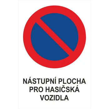 Dopravní značení Zákaz stání - Nástupní plocha lisovaný plech 700x500 mm