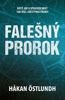 Falešný prorok - Hakan Östlundh (2021, pevná)