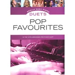 Really Easy Piano Duets - POP FAVORITES / 16 hitů populární hudby v úpravě pro 1 klavír a 4 ruce