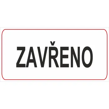Značení Zavřeno samolepící vinylová fólie 200 x 100 mm